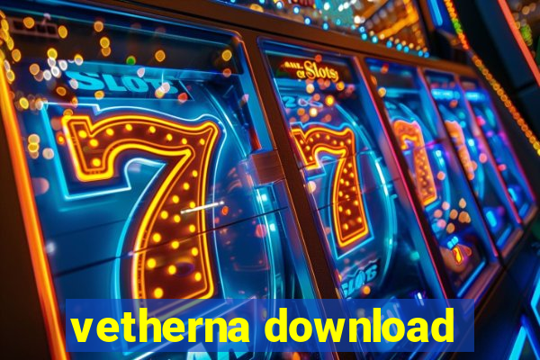 vetherna download